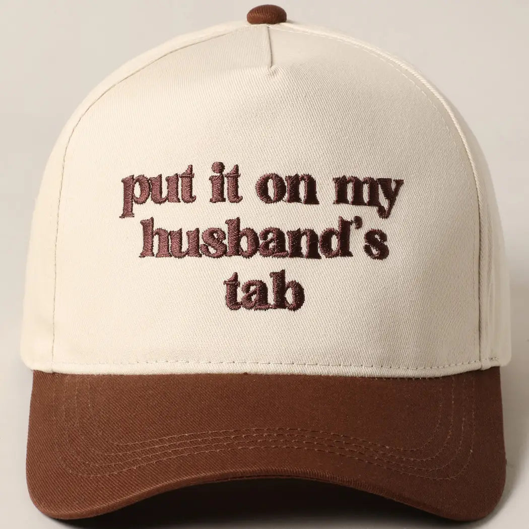 Put it on my Husband's Tab Hat
